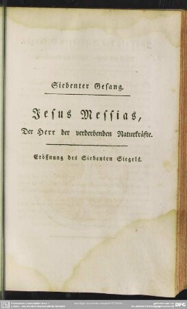 Siebenter Gesang. Jesus Messias, Der Herr der verderbenden Naturkräfte