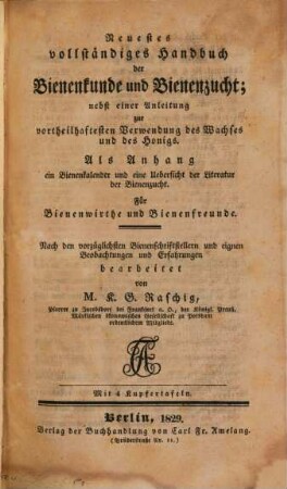Neuestes Vollständiges Handbuch der Bienenkunde und Bienenzucht : Mit 4 Kupfertaf.