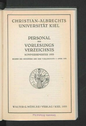 SS 1935: Personal und Vorlesungsverzeichnis Sommersemester 1935 : Beginn Des Semesters Und Der Vorlesungen: 1. April 1935