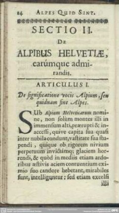 Sectio II. De Alpibus Helvetiae, earúmque admirandis