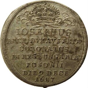 Joseph I. - Krönung zum König von Ungarn in Pressburg am 9. Dezember 1687