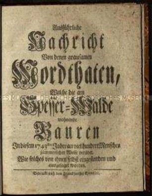 Bericht über im Spessart verübte Morde