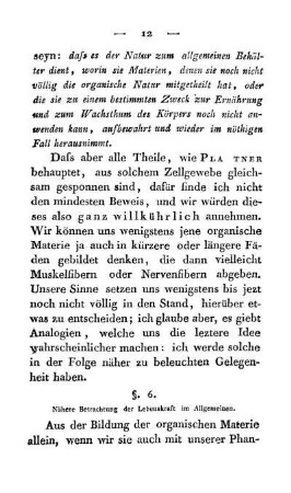 §. 6. Nähere Betrachtung der Lebenskraft im Allgemeinen