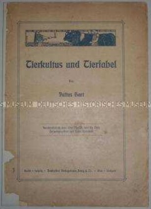 Tierkultus und Tierfabel von Julius Hart