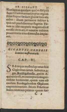Gigantei Generis homines nostrae aetatis. Cap. VI.