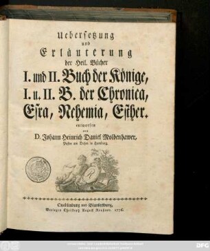 Uebersetzung und Erläuterung der Heil. Bücher I. und II. Buch der Könige, I. und II. B. der Chronica, Esra, Nehemia, Esther