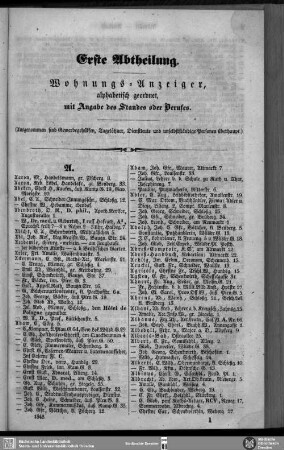 Einwohnerverzeichnis : Erste Abtheilung. Wohnungs-Anzeiger, alphabetisch geordnet, mit Angabe des Standes oder Berufes