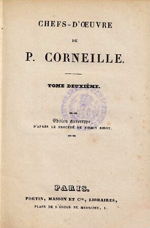Chefs-d'oeuvre de P. Corneille, 2