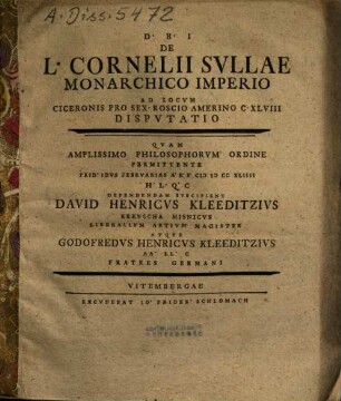 De L. Cornelii Svllae Monarchico Imperio Ad Locvm Ciceronis Pro Sex. Roscio Amerino C.XLVIII Dispvtatio