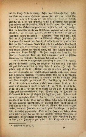 Das Papstthum in den ersten fünf Jahrhunderten, 3. Die Lehre von den Sakramenten im Allgemeinen, nach katholischer, lutherischer und neulutherischer Auffassung, besonders über die Siebenzahl und die angebliche Magie der katholischen Sakramente : mit steter Berücksichtigung und Wiederlegung der Schrift eines "evangelischen Christen": "Gottes Wort und Menschenwort"