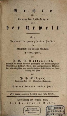 Archiv für die neuesten Entdeckungen aus der Urwelt : ein Journal in zwangfreien Heften. 4. 1822