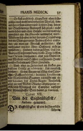 Caput VII. Von der Engbrüstigkeit / Asthma genannt.