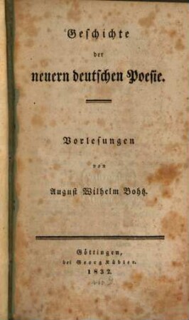 Geschichte der neuern deutschen Poesie : Vorlesungen