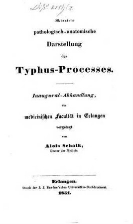 Skizzirte pathologisch-anatomische Darstellung des Typhus-Processes : Inaug.-Abh.