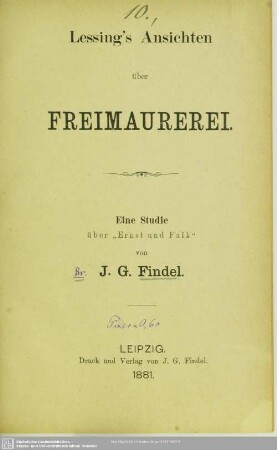 Lessings Ansichten über Freimaurerei : eine Studie über "Ernst und Falk"