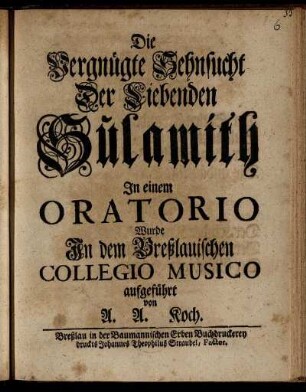 Die Vergnügte Sehnsucht Der Liebenden Sulamith : In einem Oratorio