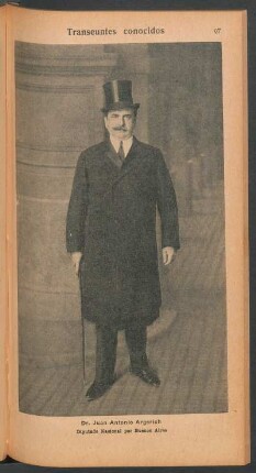 Dr. Juan Antonio Argerich, Diputado Nacional por Buenos Aires - [Retrato] : Transeúntes conocidos