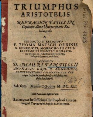 Triumphus Aristotelis : Repraesentatus In Capitolio Almae Universitatis Salisburgensis