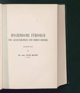 Hygienische Fürsorge für Arbeiterinnen und deren Kinder