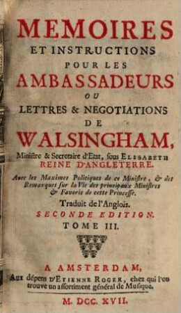 Mémoires et instructions pour les Ambassadeurs, T. 3