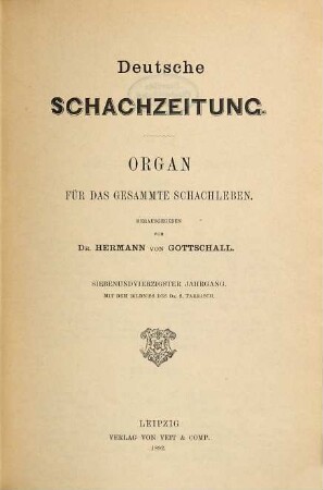 Deutsche Schachzeitung : amtl. Organ d. Deutschen Schachbundes. 47. 1892