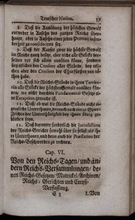 Cap. VI. Von den Reichs-Tagen/ und andern Reichs-Versammlungen/ denen Reichs-Gesetzen/ Matrikel/ Archiven/ Reichs-Gerichten und Creyß-Verfassung