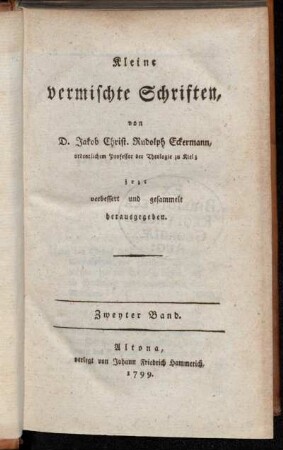 Kleine vermischte Schriften,...Zweyter Band.