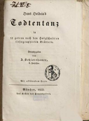 Hans Holbein's Todtentanz : in 53 getreu nach den Holzschnitten lithographirten Blättern