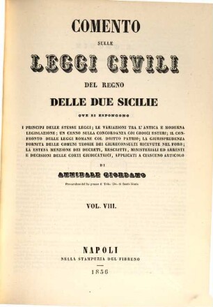 Comento sulle leggi civili del regno delle due Sicilie : ove si espongono i principi delle stesse leggi ..., 8
