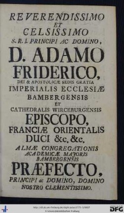 Reverendissimo Et Celsissimo ... D. Adamo Friderico ...