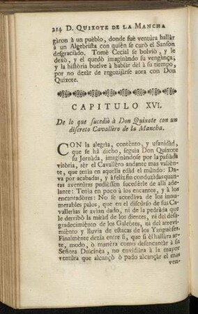Capitulo XVI. De lo que sucediò à Don Quixote con un discreto Cavallèro de la Mancha