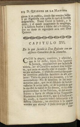 Capitulo XVI. De lo que sucediò à Don Quixote con un discreto Cavallèro de la Mancha