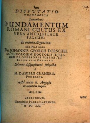 Disputatio Theologica Demonstrans Fundamentum Romani Cultus Ex Vera Antiquitate Falsum