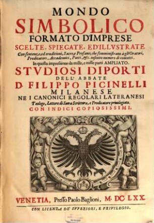 Mondo Simbolico : formato d'imprese scelte, spiegate ed illustrate con sentenze, ed eruditioni ...
