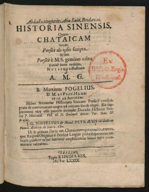 Abdallae, cognom. Abu Said, Beidavaei Historia Sinensis, Quam Chataicam vocat, Persice ab ipso scripta, & iam Persice e M.S. gemino edita, Latine item reddita, Notisque illustrata