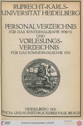 Personalverzeichnis und Vorlesungsverzeichnis: Personalverzeichnis für das Winterhalbjahr 1930/31 und Vorlesungsverzeichnis für das Sommerhalbjahr 1931