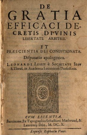 De gratia efficaci ... disputatio apologetica
