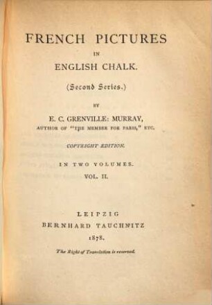 French pictures in English chalk : (second series) ; in 2 vol., 2