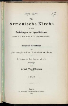 Die armenische Kirche in ihren Beziehungen zur byzantinischen (vom IV. bis zum XIII. Jahrhundert) : 1. Theil