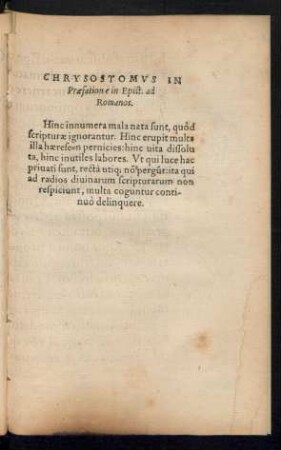 Chrysostomus In Praefatione in Epist. ad Romanos.