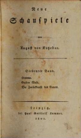 Neue Schauspiele, 7. Octavia, Gustav Wasa, Die Zurückkunft des Vaters