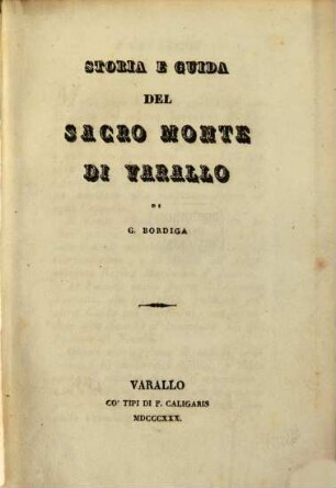 Storia e guida del Sacro Monte di Varallo