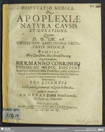 Disputatio Medica. De Apoplexiae Natvra Cavsis Et Cvratione