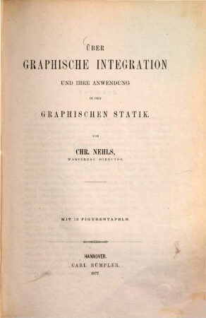Ueber graphische Integration und ihre Anwendung in der graphischen Statik