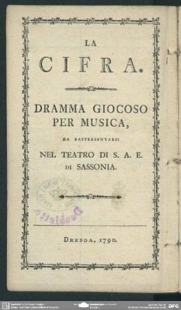 Die geheimen Buchstaben : Ein musikalisches Lustspiel für das Churfürstlich-Sächsische Theater