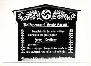 Tiengen/Hochrhein, Waldshut-Tiengen, WT; Propagandatafel zum Andenken an Fritz Kröber