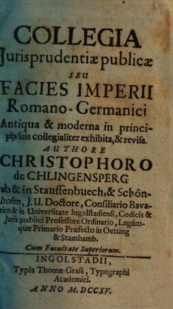 Collegia Iurisprudentiae publicae, seu facies imperii romano-germanici