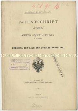 Patentschrift einer Düngerstreu- und Sämaschine, Patent-Nr. 6879