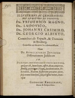 Illustribus Ac Generosissimis Comitibus Ac Dominis, D. Friderico Magno, Dn. Ludovico, Dn. Johanni Casimiro, Dn. Georgio Alberto, Comitibus ab Erpach, & Dominis in Breuberg, [...]
