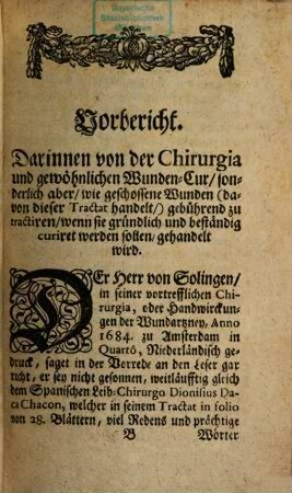 Funfftzig Sonder- und wunderbahre Schußwunden Curen : In Pommern Vor denen Belägerungen, Wolgast, Ancklam, Demmin, Stettin, Greiffswalde, Strahlsund, und Einnehmung der Insul Rügen geschehen, Und Wie solche nach den richtigsten und beständigsten Cur-Vortheilen tractiret, und glücklich curiret worden